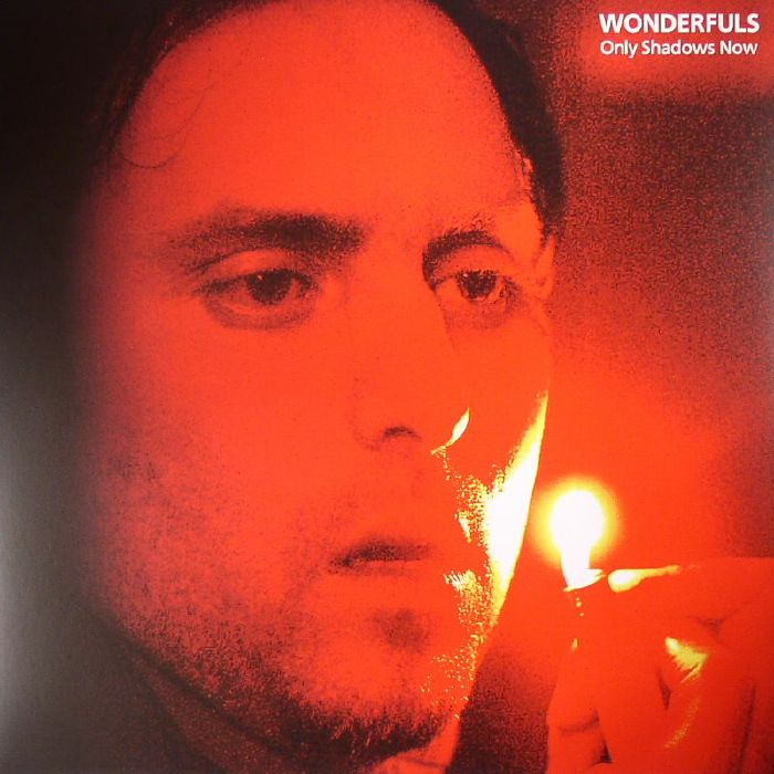 WONDERFULS - Only Shadows Now