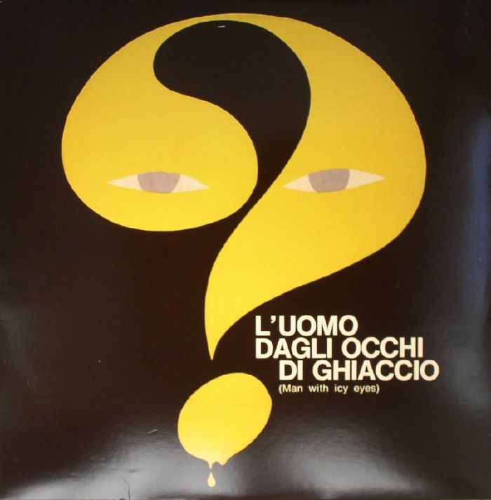 PEPPINO DE LUCA/I MARC 4 - L'Uomo Dagli Occhi Di Ghiaccio (Man With Icy Eyes) (Soundtrack)