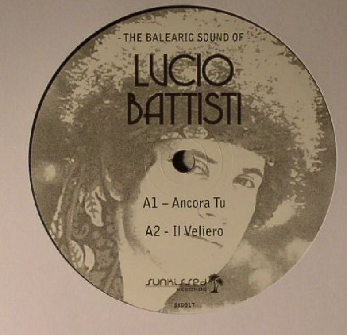 BATTISTI, Lucio - The Balearic Sound Of Lucio Battisti