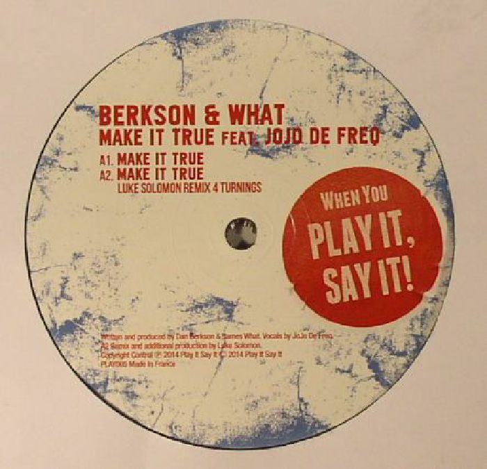 BERKSON & WHAT feat JOJO DE FREQ - Make It True