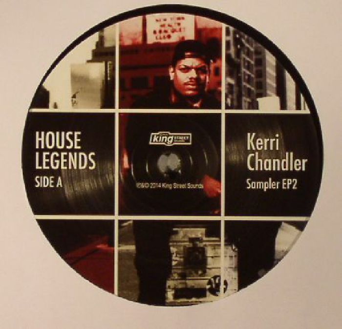 CHANDLER, Kerri - House Legends: Kerri Chandler Sampler EP 2