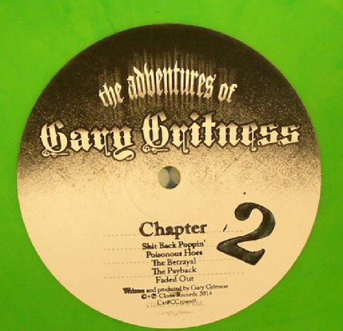 GRITNESS, Gary - The Adventures Of Gary Gritness: Chapter 2