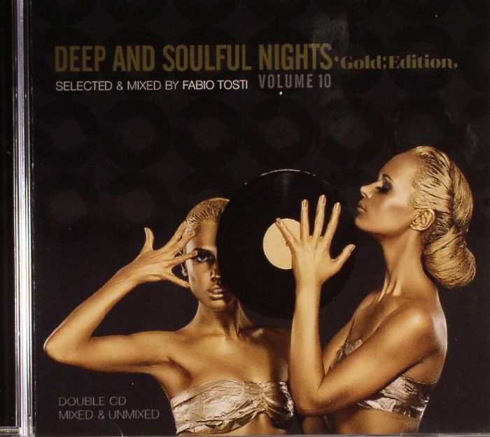 TOSTI, Fabio/VARIOUS - Deep & Soulful Nights: Gold Edition Volume 10