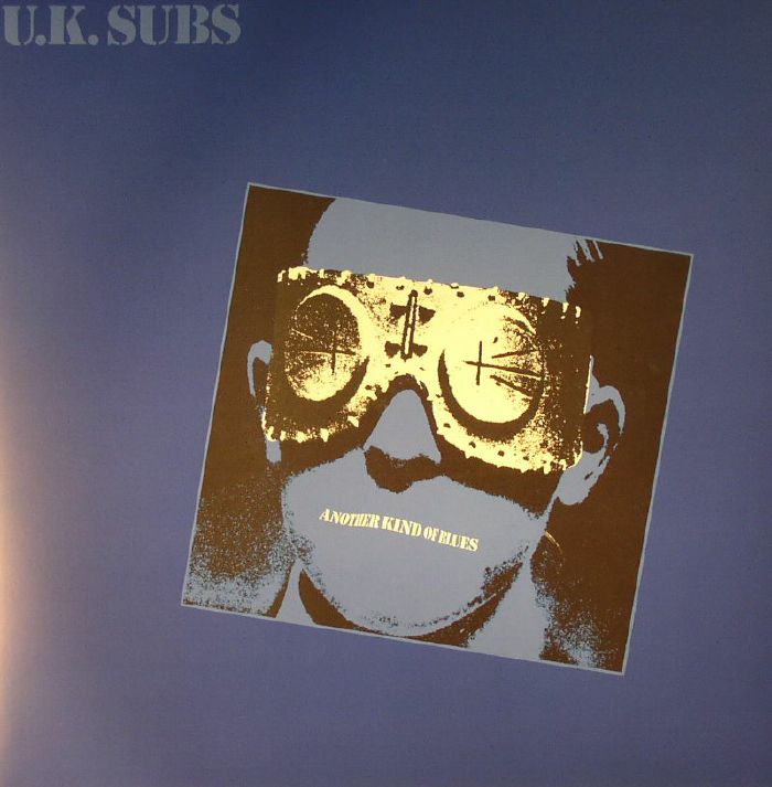 UK SUBS - Another Kind Of Blues