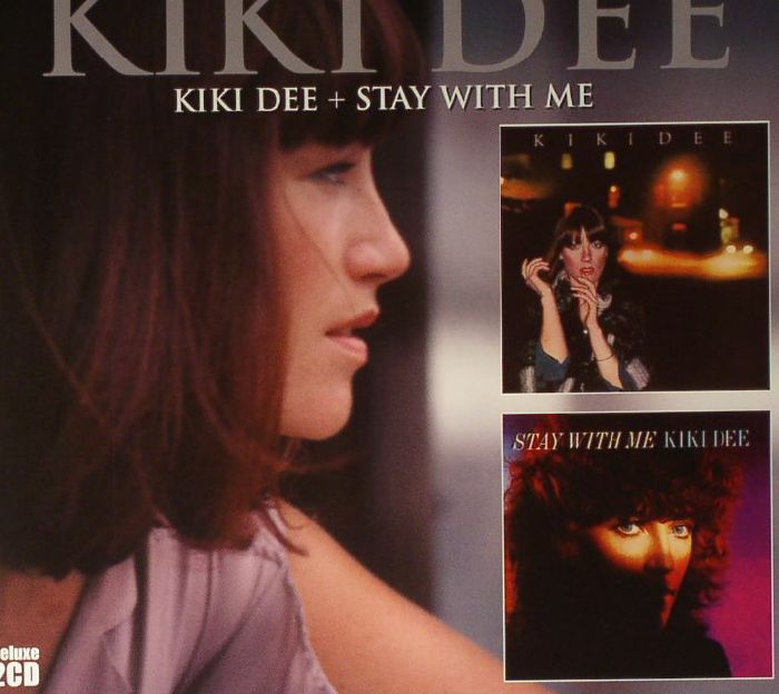 KIKI DEE - Kiki Dee/Stay With Me (Deluxe Edition)