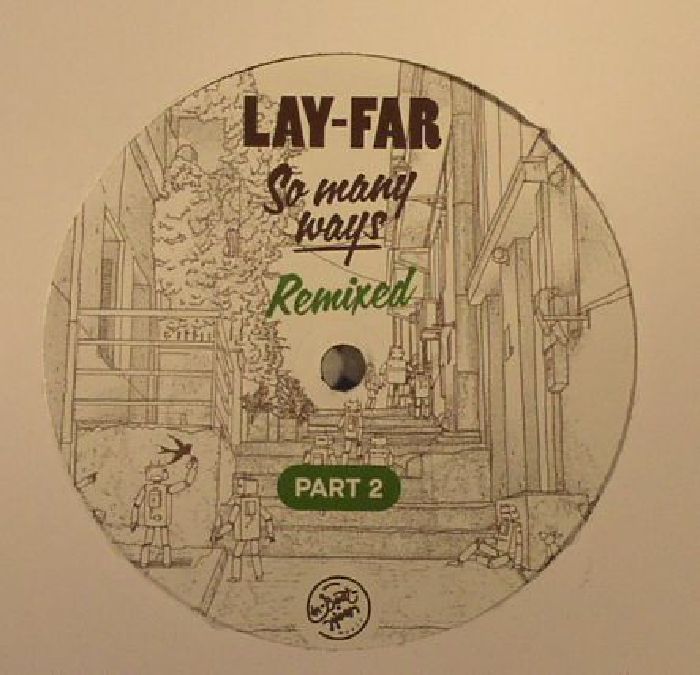 LAY FAR - So Many Ways Remixed Part 2