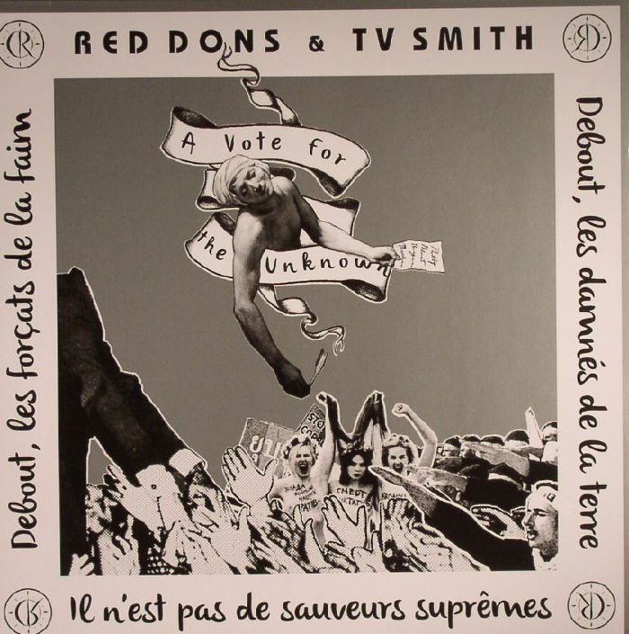 RED DONS/TV SMITH - A Vote For The Unknown