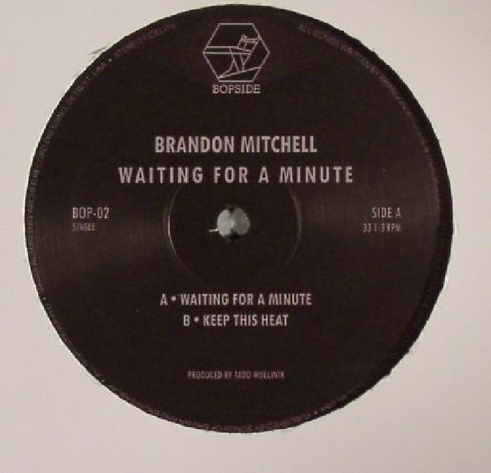 MITCHELL, Brandon - Waiting For A Minute