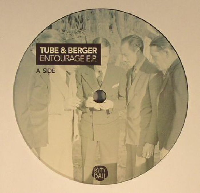 TUBE & BERGER - Entourage EP