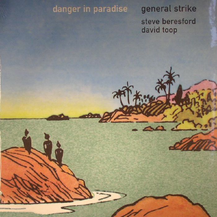 GENERAL STRIKE - Danger In Paradise