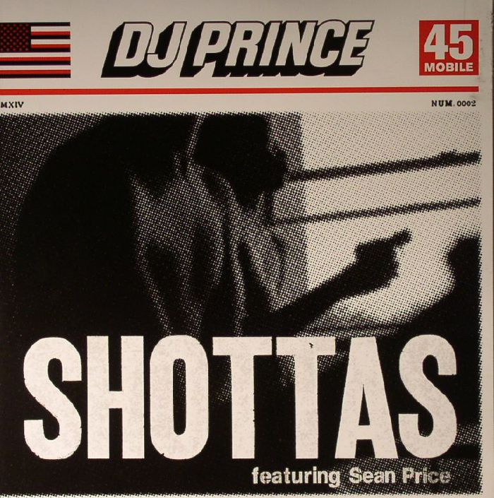 DJ PRINCE feat SEAN PRICE - Shottas