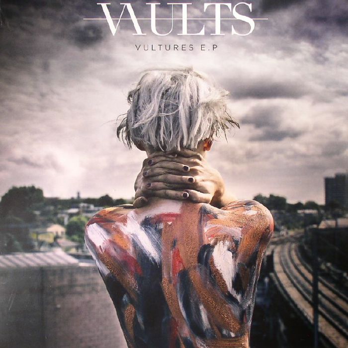 VAULTS - Vultures EP