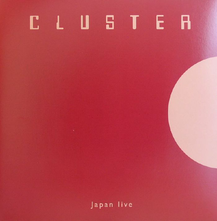 CLUSTER - Japan Live