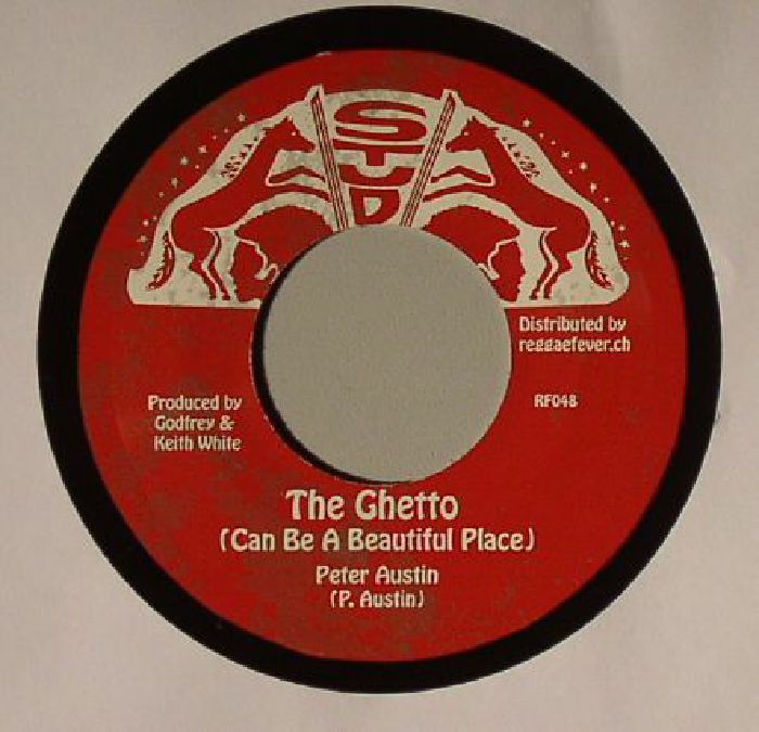 AUSTIN, Peter/STUD ALL STARS - The Ghetto (Can Be A Beautiful Place)