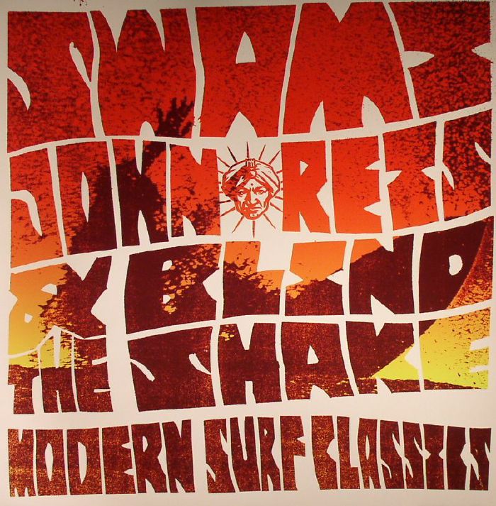 REIS, Swami John/THE BLIND SHAKE - Modern Surf Classics