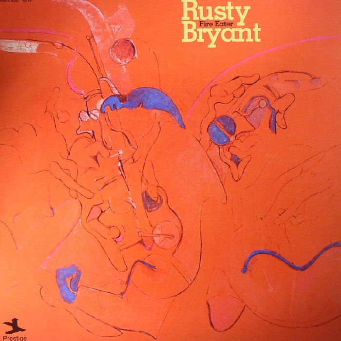 RUSTY BRYANT - Fire Eater