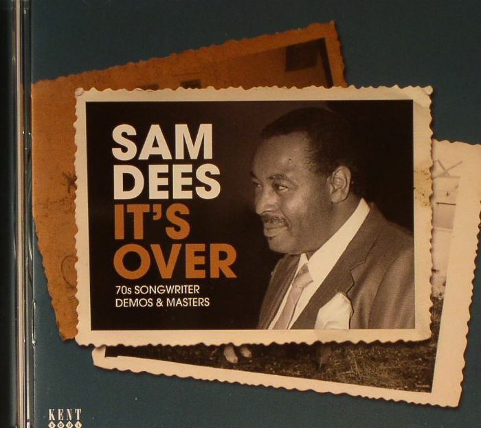 DEES, Sam - It's Over: 70's Songwriter Demos & Masters