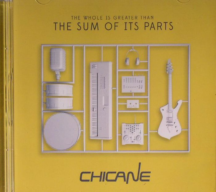 CHICANE - The Whole Is Greater Than The Sum Of It's Parts