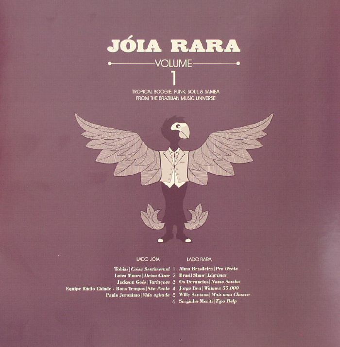 VARIOUS - Joia Rara Volume 1: Tropical Boogie Funk Soul & Samba From The Brazilian Music Universe