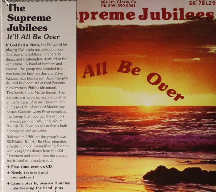 SUPREME JUBILEES, The - It'll All Be Over