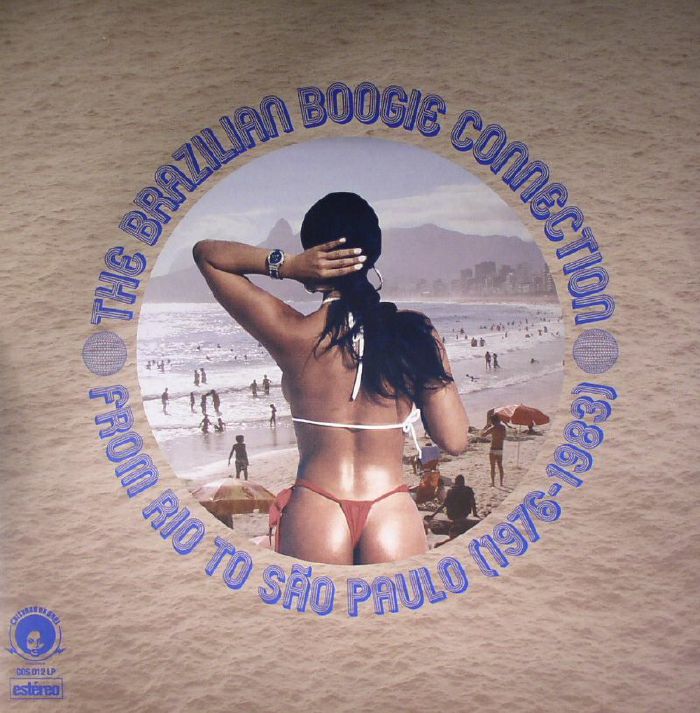 VARIOUS - The Brazilian Boogie Connection: From Rio To Sao Paulo 1976-1983