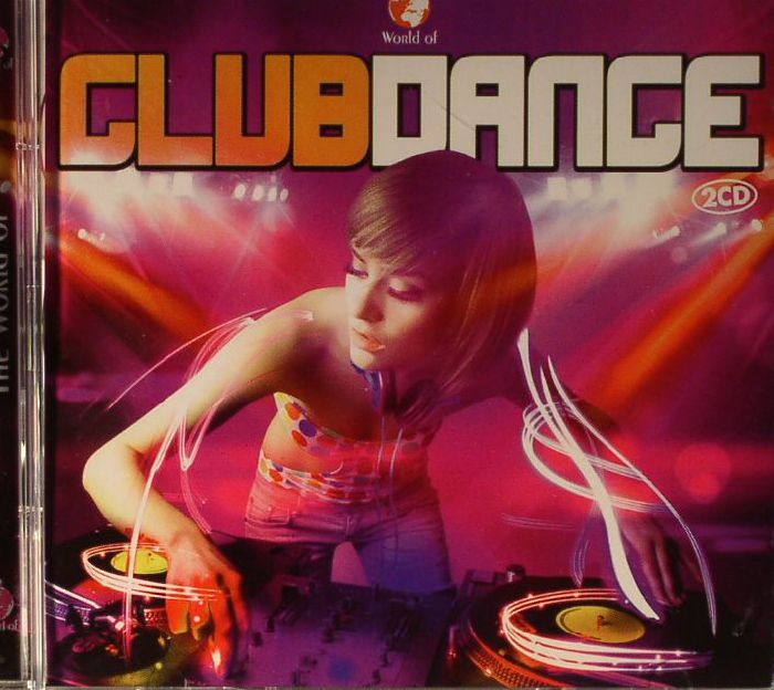 VARIOUS - The World Of: Club Dance