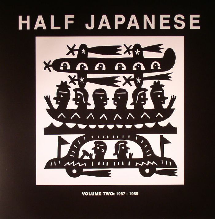 HALF JAPANESE - Volume Two: 1987-1989