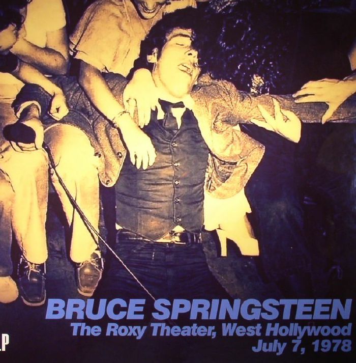 SPRINGSTEEN, Bruce - The Roxy Theater West Hollywood July 7 1978
