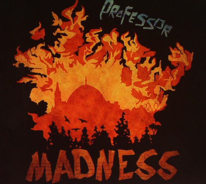 PROFESSOR - Madness