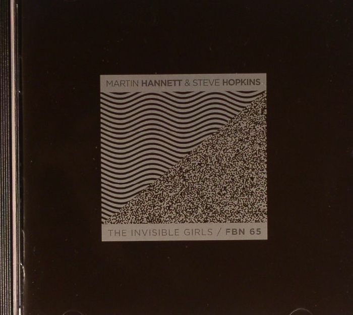 HANNETT, Martin/STEVE HOPKINS - The Invisible Girls