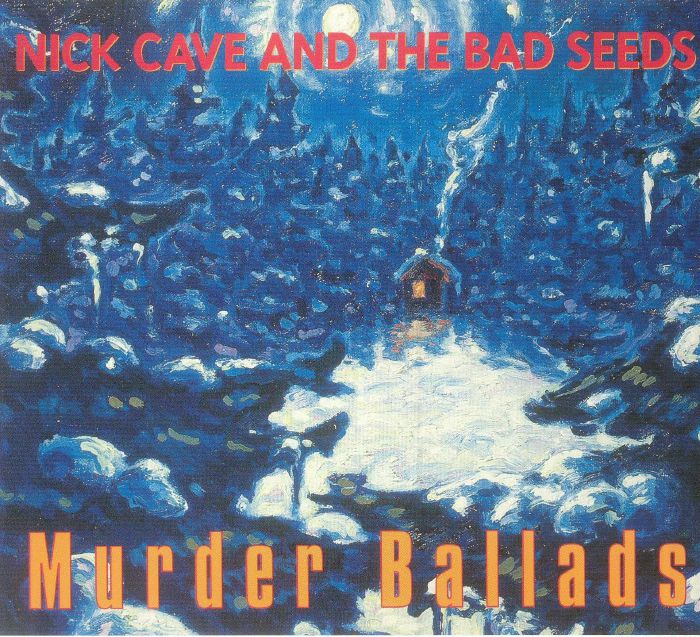 CAVE, Nick & THE BAD SEEDS - Murder Ballads (remastered)