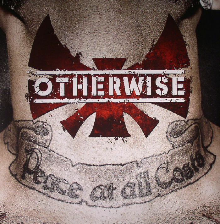 OTHERWISE - Peace At All Costs