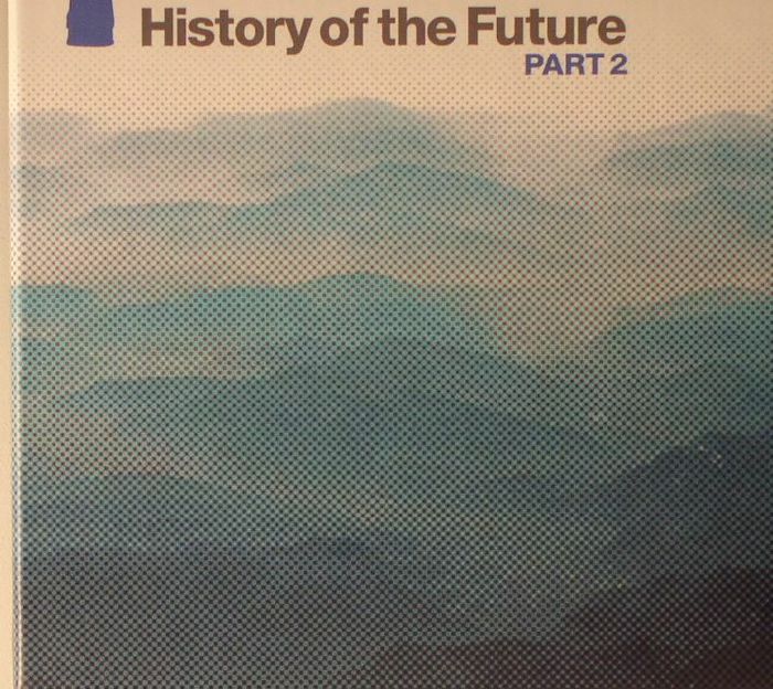 ORB, The - History Of The Future Part 2