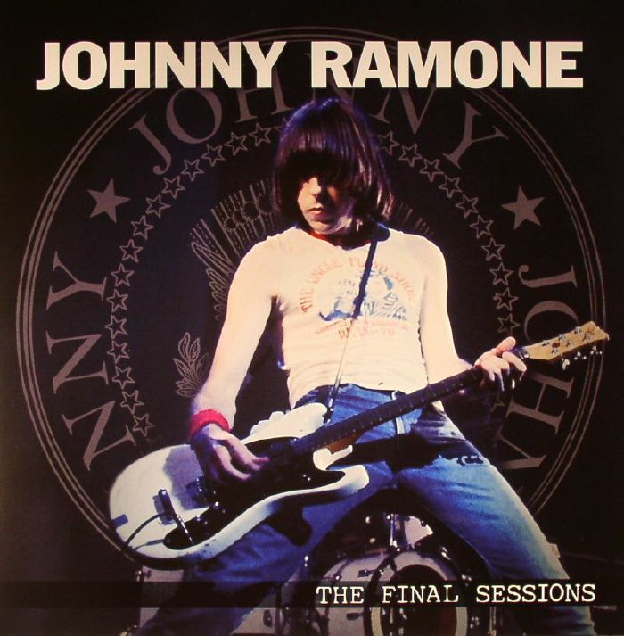 RAMONE, Johnny - The Final Sessions