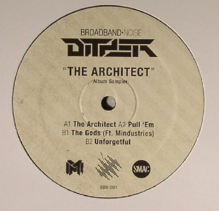 DITHER - The Architect (Album Sampler)