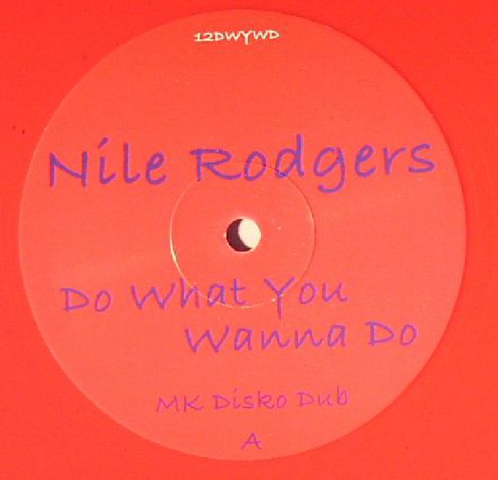 RODGERS, Nile - Do What You Wanna Do