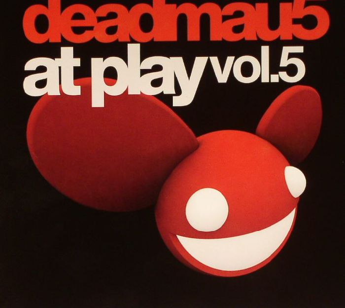 DEADMAU5/VARIOUS - Deadmau5 At Play Vol 5