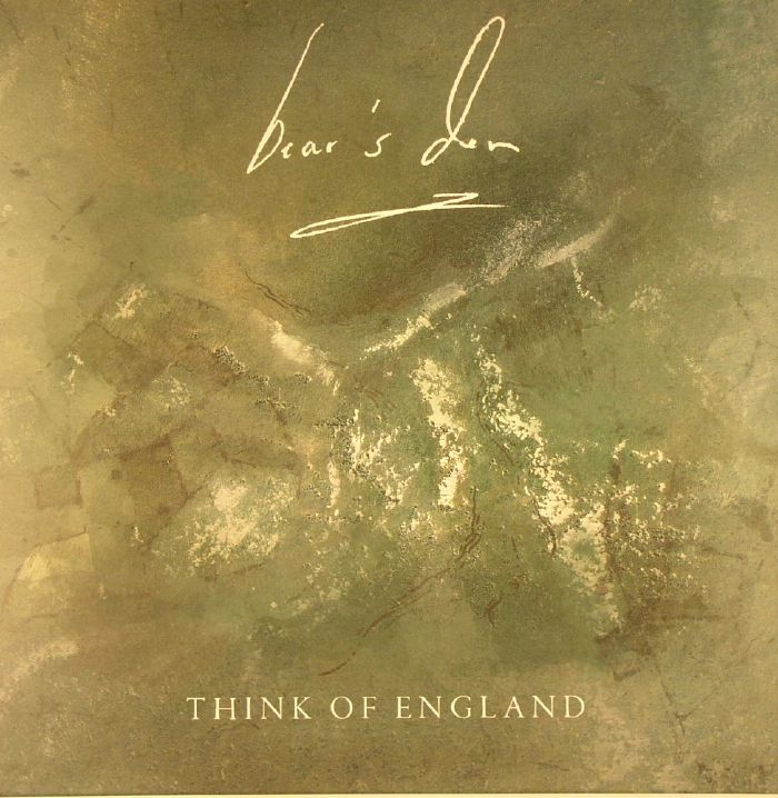 BEAR'S DEN - Think Of England