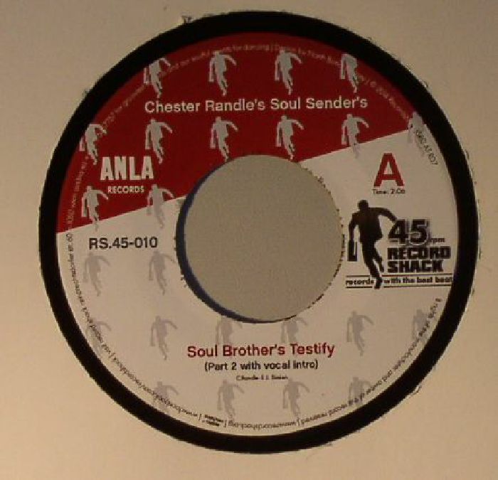 CHESTER RANDLES SOUL SENDERS - Soul Brother's Testify