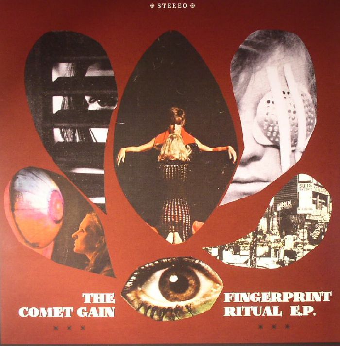 COMET GAIN, The - Fingerprint Ritual EP