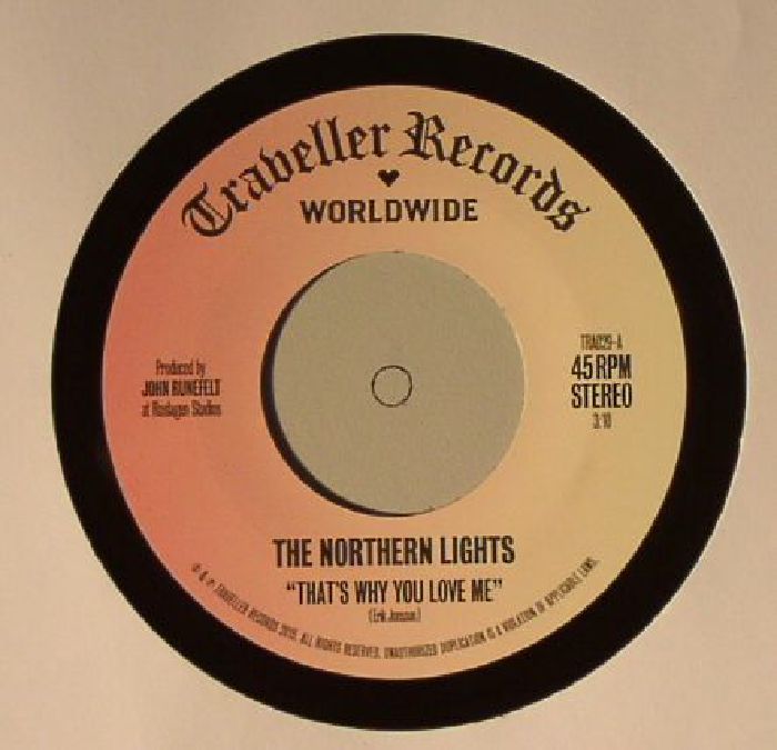 NORTHERN LIGHTS, The - That's Why You Love Me