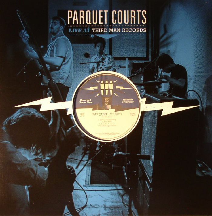 PARQUET COURTS - Live At Third Man Records