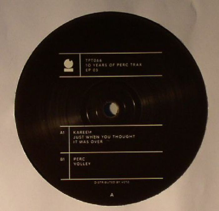 PERC/KAREEM - 10 Years Of Perc Trax EP 03