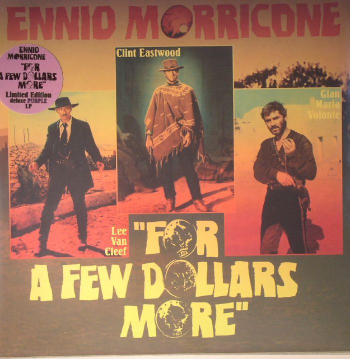 MORRICONE, Ennio - For A Few Dollars More (Soundtrack)