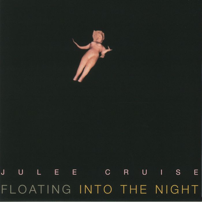 CRUISE, Julee - Floating Into The Night