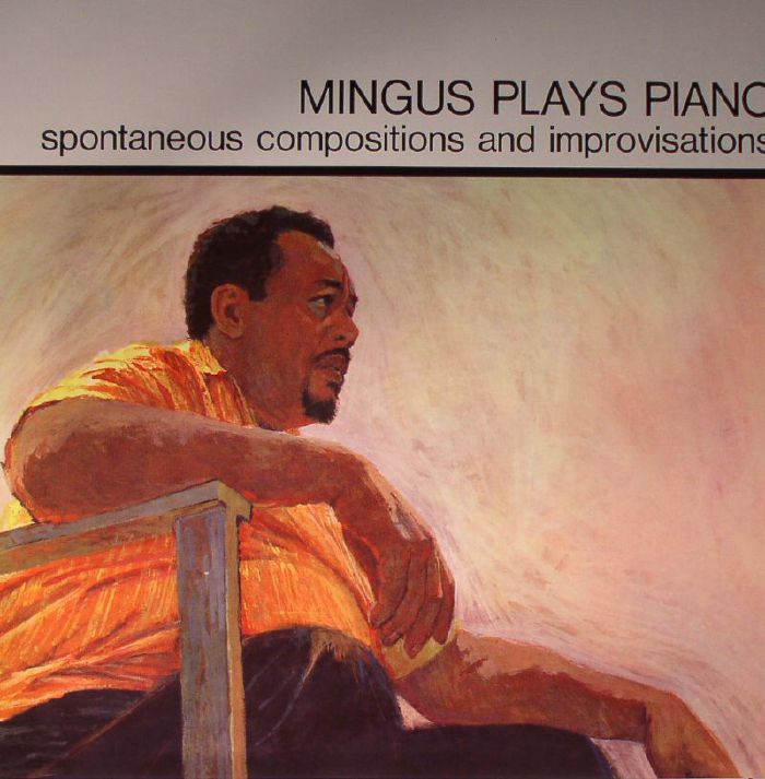 MINGUS, Charlie - Mingus Plays Piano