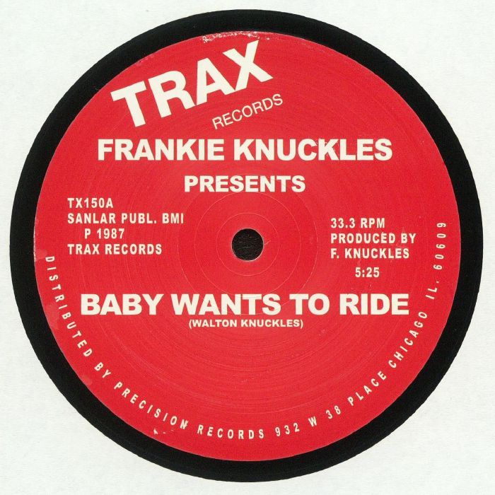 FRANKIE KNUCKLES - Baby Wants To Ride