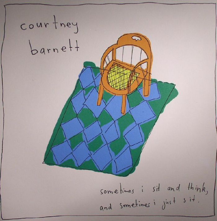 BARNETT, Courtney - Sometimes I Sit & Think & Sometimes I Just Sit