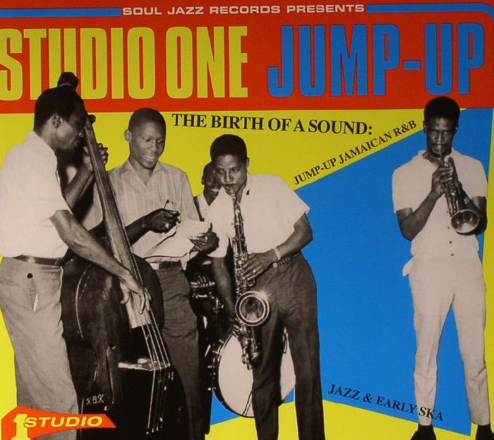 VARIOUS - Studio One Jump Up: The Birth Of A Sound Jump Up Jamaican R&B Jazz & Early Ska