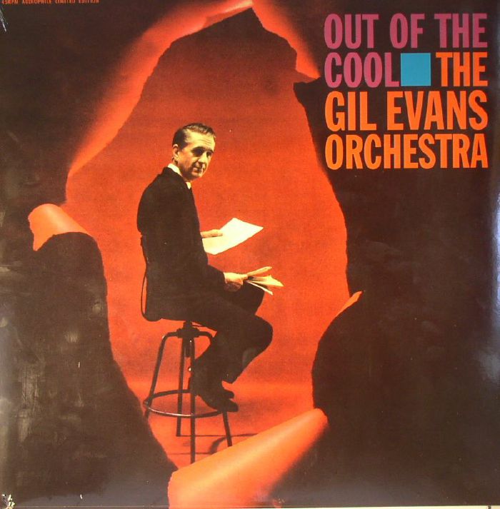 GIL EVANS ORCHESTRA, The - Out Of The Cool